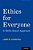 Ethics For Everyone: A Skills-Based Approach-.. - Imagem 1