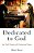 Dedicated To God: An Oral History Of Cloistered Nuns-.. - Imagem 1