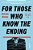 For Those Who Know The Ending-.. - Imagem 1