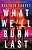 What We'Ll Burn Last-.. - Imagem 1