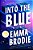 Into The Blue: A Love Story-.. - Imagem 1