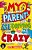 My Parents Are Driving Me Crazy - Imagem 1