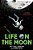 Life On The Moon-.. - Imagem 1