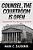 Counsel, The Courtroom Is Open: Lessons From More Than A Half-Century In Law And Life-.. - Imagem 1