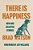 There Is Happiness: New And Selected Stories-.. - Imagem 1