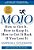 Mojo: How To Get It, How To Keep It, How To Get It Back If You Lose It-.. - Imagem 1