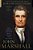 John Marshall: The Chief Justice Who Saved The Nation-.. - Imagem 1