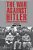 The War Against Hitler: Military Strategy In The West-.. - Imagem 1