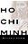 Ho Chi Minh: A Life-.. - Imagem 1