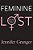 Feminine Lost: Why Most Women Are Male-.. - Imagem 1