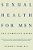 Sexual Health For Men: The Complete Guide-.. - Imagem 1