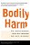 Bodily Harm: The Breakthrough Healing Program For Self-Injurers-.. - Imagem 1