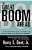 Great Boom Ahead: Your Guide To Personal & Business Profit In The New Era Of Prosperity-.. - Imagem 1