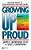 Growing Up Proud-.. - Imagem 1