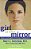 Girl In The Mirror: Mothers And Daughters In The Years Of Adolescence-.. - Imagem 1
