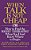 When Talk Is Not Cheap: Or How To Find The Right Therapist When You Don't Know Where To Begin-.. - Imagem 1
