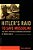 Hitler's Raid To Save Mussolini: The Most Infamous Commando Operation Of World War II-.. - Imagem 1