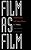 Film As Film: Understanding And Judging Movies-.. - Imagem 1