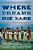 Where Dreams Die Hard: A Small American Town And Its Six-Man Football Team-.. - Imagem 1