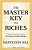 The Master Key To Riches: Unlock The Secrets To Personal Achievement-.. - Imagem 1