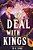 To Deal With Kings-.. - Imagem 1