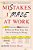 Mistakes I Made At Work: 25 Influential Women Reflect On What They Got Out Of Getting It Wrong-.. - Imagem 1