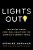Lights Out!: Ten Myths About (And Real Solutions To) America's Energy Crisis-.. - Imagem 1