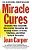 Miracle Cures-.. - Imagem 1