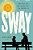 Sway-.. - Imagem 1