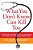 What You Don't Know Can Kill You: A Physician's Radical Guide To Conquering The Obstacles To Excellent Medical Care-.. - Imagem 1
