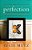 Perfection: A Memoir Of Betrayal And Renewal-.. - Imagem 1
