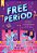 Free Period (Scholastic Gold)-.. - Imagem 1