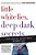 Little White Lies, Deep Dark Secrets: The Truth About Why Women Lie-.. - Imagem 1