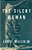 The Silent Woman: Sylvia Plath And Ted Hughes-.. - Imagem 1