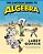 The Cartoon Guide To Algebra-.. - Imagem 1