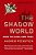 The Shadow World: Inside The Global Arms Trade-.. - Imagem 1