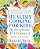 Healthy Cooking For Kids: Building Blocks For A Lifetime Of Good Nutrition-.. - Imagem 1