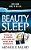 Beauty Sleep: A Glamorous Mother, A Woman From Her Past, And Her Mysterious Death-.. - Imagem 1