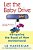 Let The Baby Drive: Navigating The Road Of New Motherhood-.. - Imagem 1
