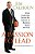 A Passion To Lead: Seven Leadership Secrets For Success In Business, Sports, And Life-.. - Imagem 1