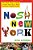 Nosh New York: The Food Lover's Guide To New York City's Most Delicious Neighborhoods-.. - Imagem 1