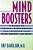Mind Boosters: A Guide To Natural Supplements That Enhance Your Mind, Memory, And Mood-.. - Imagem 1