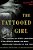 The Tattooed Girl: The Enigma Of Stieg Larsson And The Secrets Behind The Most Compelling Thrillers Of Our Time-.. - Imagem 1