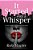 It Started With A Whisper: A Novel--based On A Thousand True Stories-.. - Imagem 1