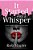It Started With A Whisper: A Novel--based On A Thousand True Stories-.. - Imagem 1