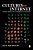 Cultures Of The Internet: Virtual Spaces, Real Histories, Living Bodies-.. - Imagem 1
