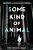 Some Kind Of Animal-.. - Imagem 1