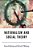 Nationalism And Social Theory: Modernity And The Recalcitrance Of The Nation-.. - Imagem 1