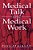 Medical Talk And Medical Work-.. - Imagem 1
