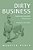 Dirty Business: Exploring Corporate Misconduct: Analysis And Cases-.. - Imagem 1